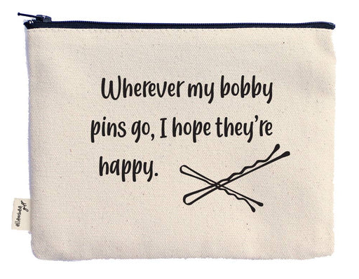 Wherever my bobby pins go, I hope they're happy pouch