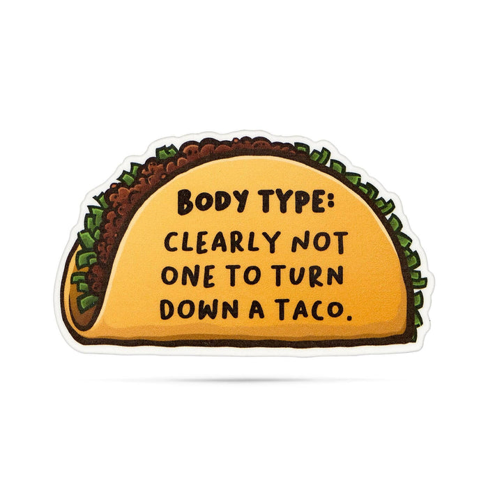 Body type clearly not one to turn down a taco vinyl stickers