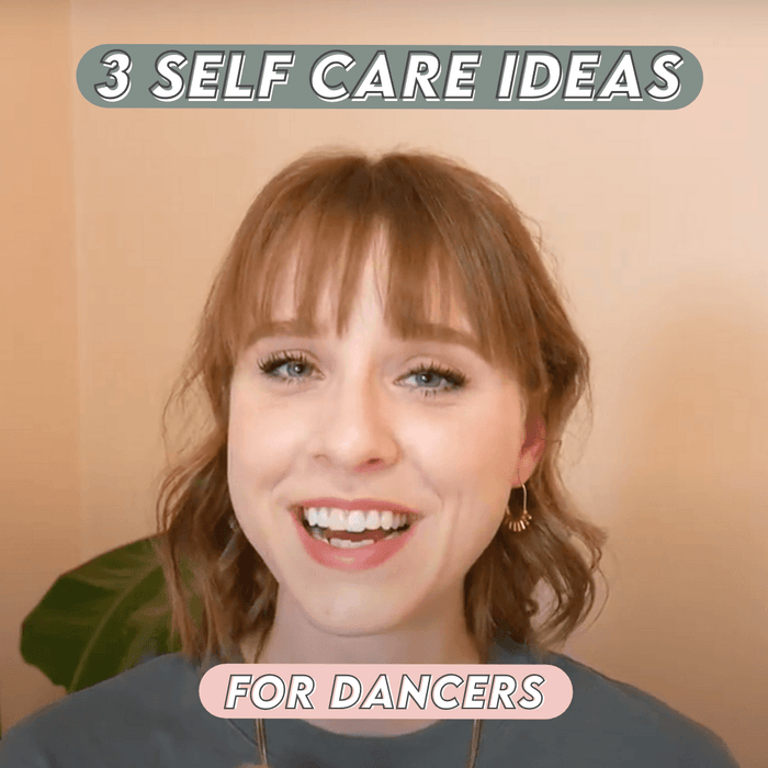 3 Self care ideas for dancers - Kirsten Kemp