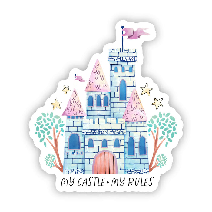 My Castle My Rules Sticker