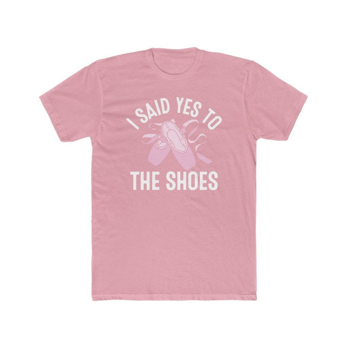 I Said Yes To The Shoes T-Shirt - Pink